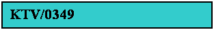 Textov� pole: KTV/0349
