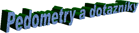 Pedometry a dotazníky