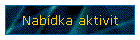 Nabdka aktivit