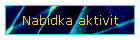 Nabdka aktivit