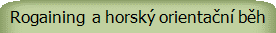 Rogaining  a horsk orientan bh